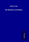 Die Walachei und Moldau