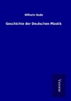 Geschichte der Deutschen Plastik