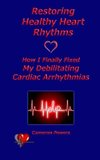 Restoring Healthy Heart Rhythms