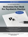 Puzantian, T: Medication Fact Book for Psychiatric Practice