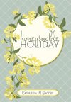 Honeysuckle Holiday