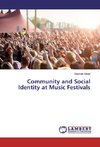 Community and Social Identity at Music Festivals