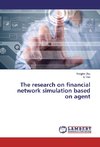 The research on financial network simulation based on agent