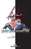 Licht und Schatten der Liebe