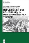 Reflexionen des Politischen in der europäischen Tierepik