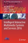 Intelligent Interactive Multimedia Systems and Services 2016