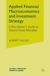 Applied Financial Macroeconomics and Investment Strategy