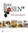 Rote Rosen - das Kochbuch