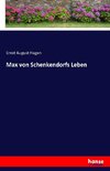 Max von Schenkendorfs Leben