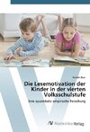 Die Lesemotivation der Kinder in der vierten Volksschulstufe