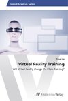 Virtual Reality Training