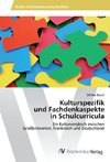 Kulturspezifik und Fachdenkaspekte in Schulcurricula