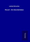 Mozart - Ein Künstlerleben