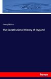 The Constitutional History of England