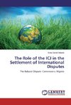 The Role of the ICJ in the Settlement of International Disputes