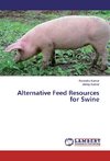 Alternative Feed Resources for Swine