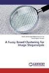 A Fuzzy Based Clustering for Image Steganalysis