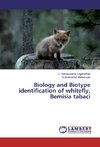 Biology and Biotype identification of whitefly, Bemisia tabaci