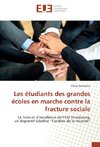 Les étudiants des grandes écoles en marche contre la fracture sociale