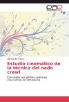 Estudio cinemático de la técnica del nado crawl