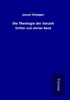 Die Theologie der Vorzeit