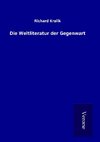 Die Weltliteratur der Gegenwart