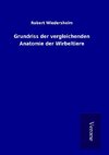 Grundriss der vergleichenden Anatomie der Wirbeltiere