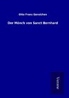 Der Mönch von Sanct Bernhard