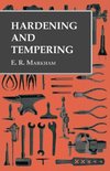 Hardening and Tempering