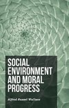 Social Environment and Moral Progress