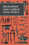 High-Speed and Carbon Tool Steels