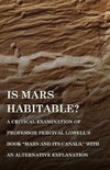Is Mars Habitable? A Critical Examination of Professor Percival Lowell's Book 