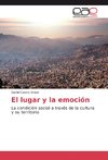 El lugar y la emoción