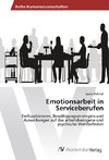 Emotionsarbeit in Serviceberufen