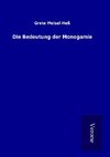 Die Bedeutung der Monogamie