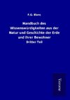 Handbuch des Wissenswürdigkeiten aus der Natur und Geschichte der Erde und ihrer Bewohner