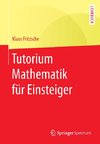 Tutorium Mathematik für Einsteiger