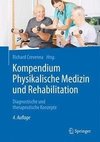 Kompendium Physikalische Medizin und Rehabilitation