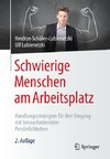 Schwierige Menschen am Arbeitsplatz