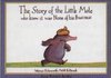 The Story of the Little Mole