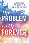 The Problem with Forever