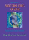 Single String Studies for Guitar Volume One