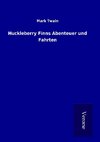 Huckleberry Finns Abenteuer und Fahrten