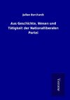 Aus Geschichte, Wesen und Tätigkeit der Nationalliberalen Partei