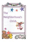 THE NEIGHBORHOOD'S CHILD