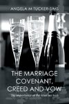 The Marriage Covenant, Creed and Vow