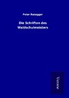 Die Schriften des Waldschulmeisters