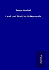 Land und Stadt im Volksmunde