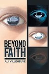 Beyond Faith