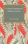 A School Grammar of Modern German